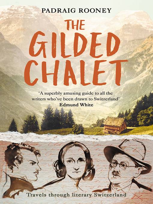 Title details for The Gilded Chalet by Padraig Rooney - Available